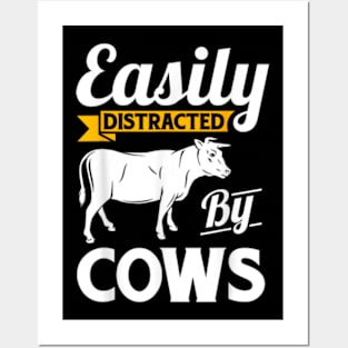 Easily Distracted By Cows Funny Cow Farmers Gift Posters and Art